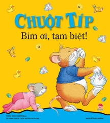 bim oi tam biet 0640bf2d20164e60ac8cad09a97a5709 - Tuyển Chọn Sách Hay