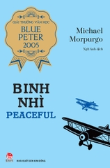 binh nhi peaceful giai thuong van hoc blue peter 5725f74cccb846c4a5509d48c65007ba - Tuyển Chọn Sách Hay