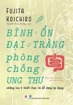 Bình Ổn Đại Tràng, Phòng Chống Ung Thư
