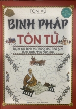 Binh Pháp Tôn Tử – Tuyệt Tác Binh Thư Hàng Đầu Thế Giới Dưới Cách Nhìn Hiện Đại