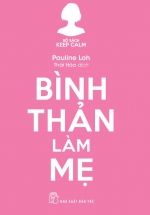 Bình Thản Làm Mẹ