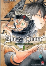 Black Clover – Tập 1: Lời Thề Của Chàng Thiếu Niên