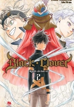 Black Clover – Tập 2: Người Cần Bảo Vệ