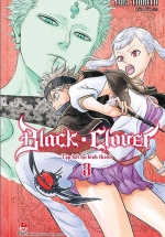 Black Clover – Tập 3: Tập Kết Tại Kinh Thành