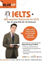 Blue Up – 600 Essential Flashcards For Ielts – Phần 1