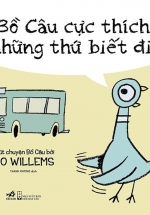 Bồ Câu Cực Thích Những Thứ Biết Đi!