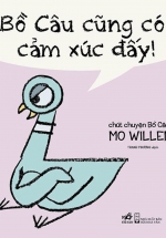 Bồ Câu Cũng Có Cảm Xúc Đấy