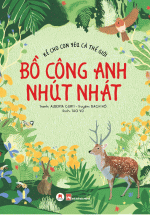 Kể Cho Con Yêu Cả Thế Giới – Bồ Công Anh Nhút Nhát