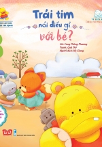 Bố Dạy Con Khỏe, Mẹ Dạy Con Ngoan – Trái Tim Nói Điều Gì Với Bé?