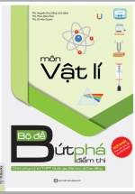 Bộ Đề Bứt Phá Điểm Thi Môn Vật Lí