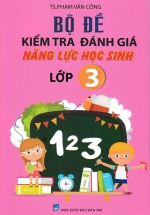 Bộ Đề Kiểm Tra Đánh Giá Năng Lực Học Sinh Lớp 3