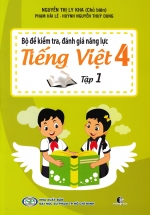 Bộ Đề Kiểm Tra, Đánh Giá Năng Lực Tiếng Việt 4 Tập 1