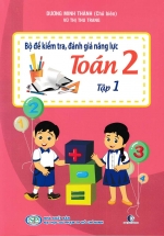 Bộ Đề Kiểm Tra, Đánh Giá Năng Lực Toán 2 Tập 1