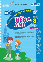 Bộ Đề Kiểm Tra Định Kỳ 4 Kỹ Năng Tiếng Anh Lớp 8 – Tập 1 (Có Đáp Án)