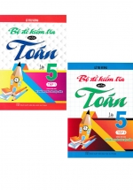 Combo Bộ Đề Kiểm Tra Môn Toán Lớp 5 – Tập 1 + Tập 2 (Dùng Kèm SGK Kết Nối Tri Thức Với Cuộc Sống) (Bộ 2 Cuốn)