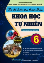 Bộ Đề Kiểm Tra Tham Khảo Khoa Học Tự Nhiên 6 – Theo Chương Trình GDPT Mới