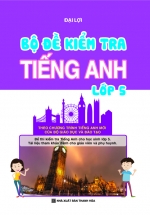 Bộ Đề Kiểm Tra Tiếng Anh Lớp 5 (Theo Chương Trình Mới)