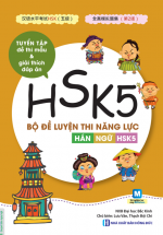 Bộ Đề Luyện Thi Năng Lực Hán Ngữ HSK 5 – Tuyển Tập Đề Thi Mẫu