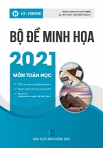Bộ Đề Minh Họa 2021 Môn Toán Học