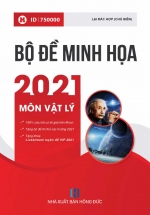 Bộ Đề Minh Họa 2021 Môn Vật Lý