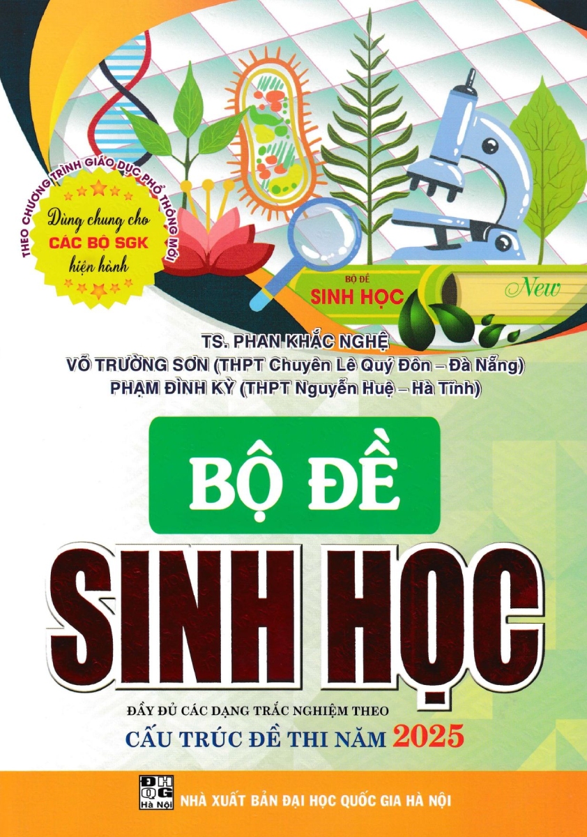 Bộ Đề Sinh Học – Đầy Đủ Các Dạng Trắc Nghiệm Theo Cấu Trúc Đề Thi Năm 2025 (Theo Chương Trình GDPT Mới)