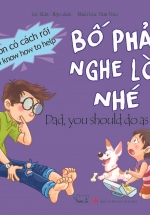 Bố Phải Nghe Lời Nhé