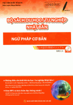Bộ Sách Du Học/Tu Nghiệp Nhật Bản – Ngữ Pháp Cơ Bản (Kèm CD)