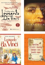 Bộ Sách Hay Về Leonardo Da Vinci: Những Tuyệt Phẩm Dành Cho Thiếu Nhi + Leonardo Da Vinci + Leonardo Da Vinci + Tư Duy Như Leonardo Da Vinci (Bộ 4 Cuốn)