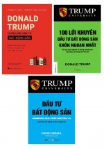 Trump – Bộ Sách Kinh Điển Về Đầu Tư Bất Động Sản (Bộ 3 Cuốn)