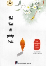 Bồ Tát Đi Giày Trái – Câu Chuyện Phật Giáo