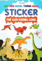 Bóc Dán Decal Thông Minh Sticker – Thế Giới Khủng Long