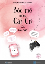 Bóc Mẽ Những Cái Cớ Của Đàn Ông