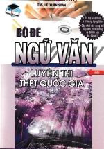 Bộ đề Ngữ Văn luyện thi THPT quốc gia
