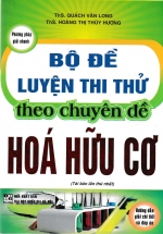 Phương Pháp Giải Nhanh Bộ Đề Thi Thử Theo Chuyên Đề Hóa Hữu Cơ