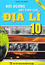 boi duong hoc sinh gioi dia li 10 L - Tuyển Chọn Sách Hay