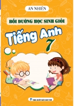 Bồi Dưỡng Học Sinh Giỏi Tiếng Anh 7 ( Theo Chương Trình Mới )