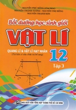 boi duong hoc sinh gioi vat li 12 tap 3 L - Tuyển Chọn Sách Hay