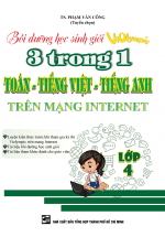 Bồi Dưỡng Học Sinh Giỏi Violympic 3 Trong 1 Toán – Tiếng Việt – Tiếng Anh Trên Mạng Internet Lớp 4