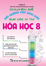 Chuyên Đề Bồi Dưỡng Học Sinh Giỏi Qua Các Kì Thi Hóa Học Lớp 8