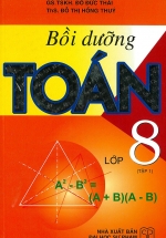 Bồi Dưỡng Toán Lớp 8 Tập 1