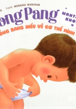 Picture Book – Pong Pang: Bống Bang Hiểu Về Cơ Thể Mình
