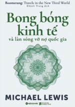 Bong Bóng Kinh Tế Và Làn Sóng Vỡ Nợ Quốc Gia