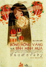 Bông Hồng Vàng Và Bình Minh Mưa (Đinh Tị)