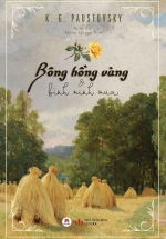 Bông Hồng Vàng Và Bình Minh Mưa (Huy Hoàng)