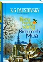 Bông Hồng Vàng Và Bình Minh Mưa ( bìa mềm )