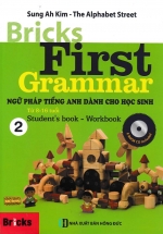 Bricks First Grammar – Ngữ Pháp Tiếng Anh Dành Cho Học Sinh Tập 2 (Kèm Đĩa CD)