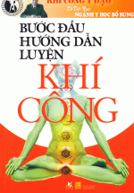 Bước Đầu Hướng Dẫn Luyện Khí Công