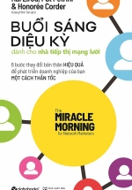 Buổi Sáng Diệu Kỳ Dành Cho Nhà Tiếp Thị Mạng Lưới