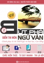 Bứt Phá Điểm Thi Môn Ngữ Văn 2 – Phiên Bản Đặc Biệt 2019