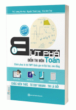 Bứt Phá Điểm Thi Môn Toán 1 – Phiên Bản Đặc Biệt 2019